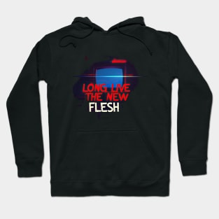 Videodrome " Long live the new flesh" Hoodie